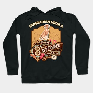 Hungarian Vizsla Best Coffee - Dog Owner Coffee Lover Gifts Hoodie